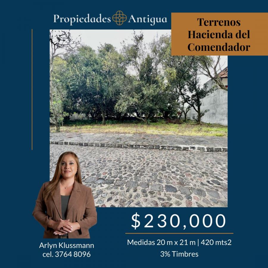 TERRENOS RESIDENCIALES PLANOS CONDOMINIO HACIENDA DEL COMENDADOR